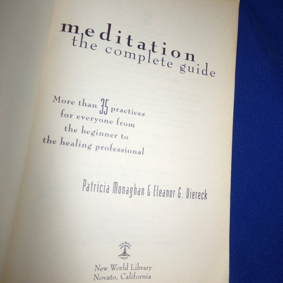 Meditation-The Complete Guide - Paperback Book By Patricia Monaghan - Picture 3 of 12